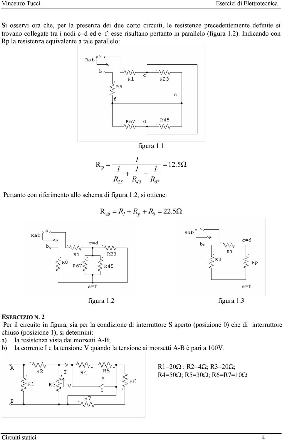 5ω p 8 figura. figura.3 ESECIZIO N.