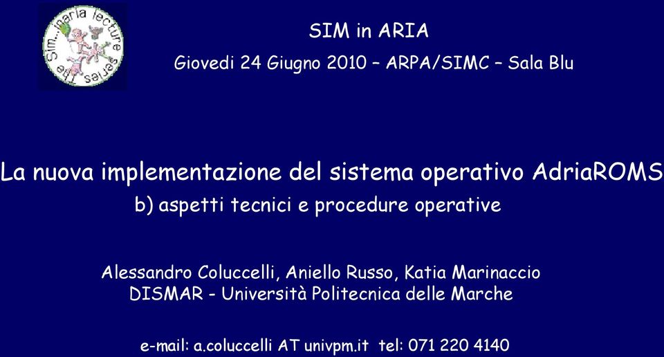 procedure operative Alessandro Coluccelli, Aniello Russo, Katia Marinaccio