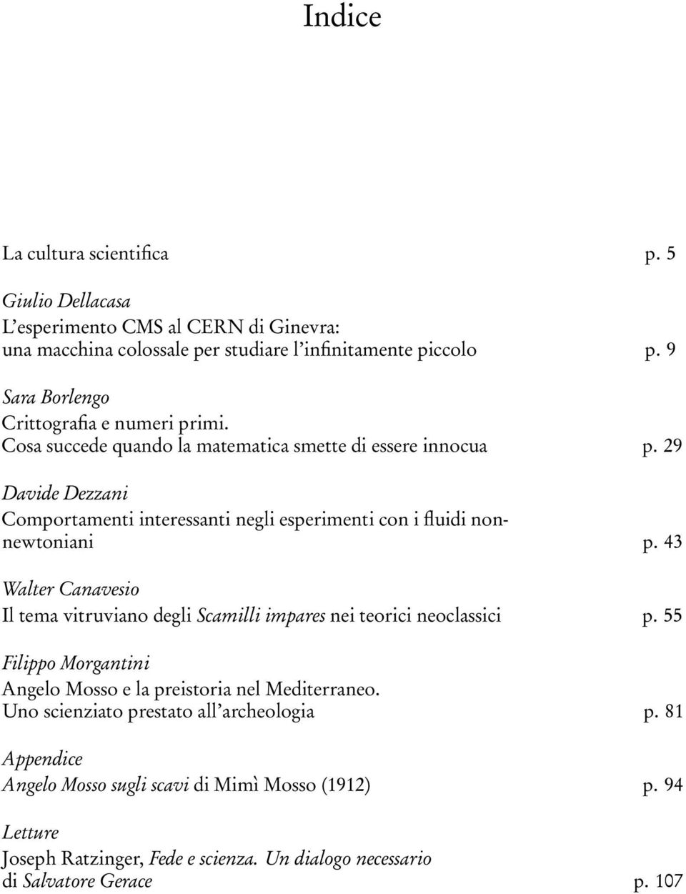 29 Davide Dezzani Comportamenti interessanti negli esperimenti con i fluidi nonnewtoniani p.