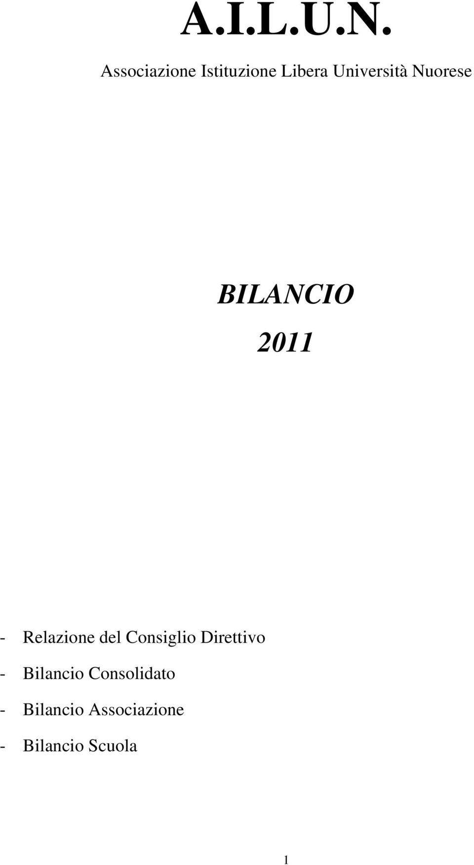 Nuorese BILANCIO 2011 - Relazione del