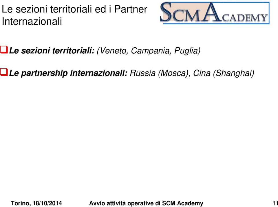 partnership internazionali: Russia (Mosca), Cina