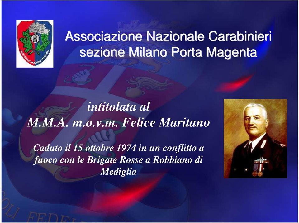 Felice Maritano Caduto il 15