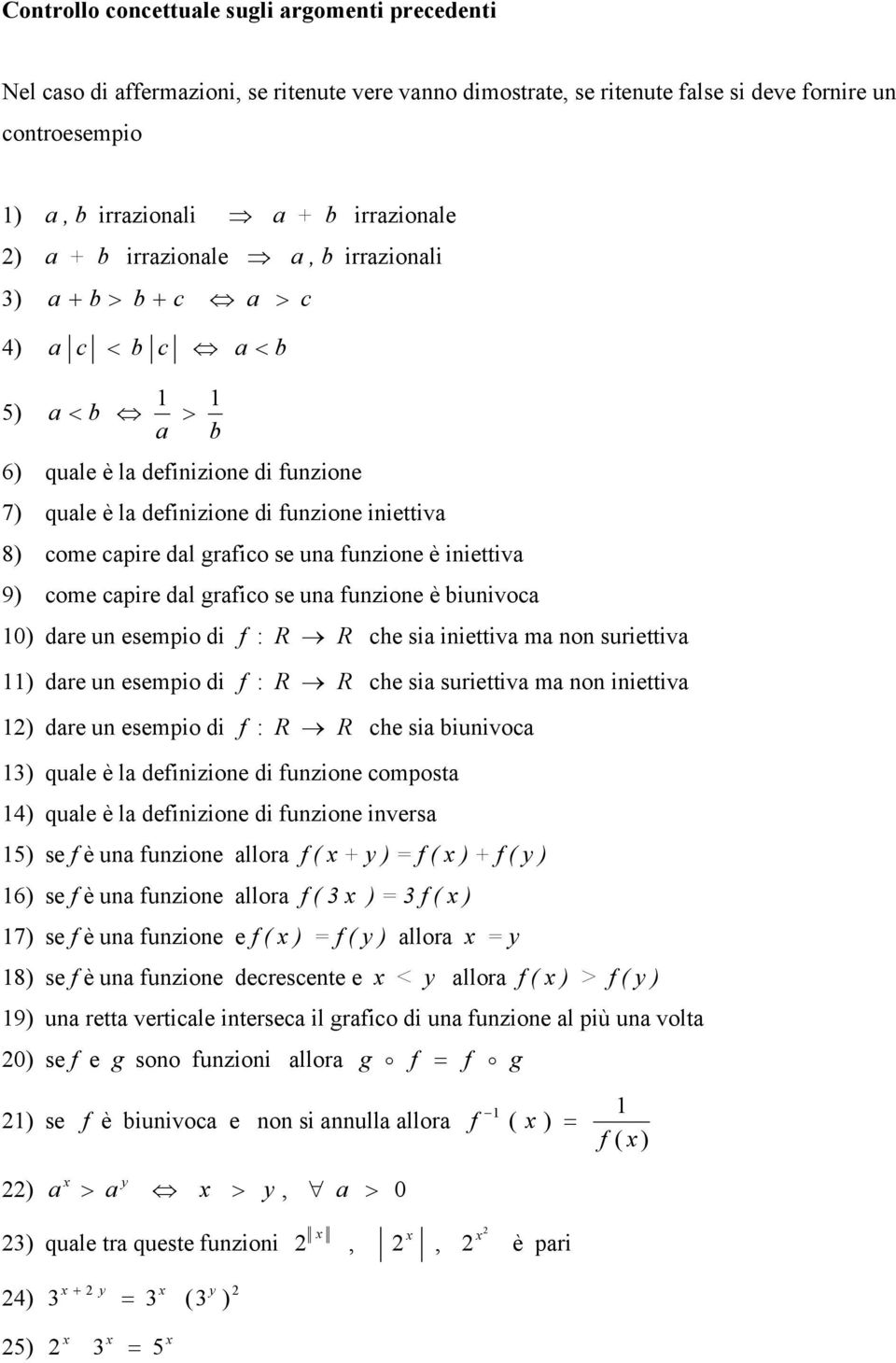 u esempio di : he si suriettiv m o iiettiv dre u esempio di : he si iuivo qule è l deiizioe di uzioe ompost qule è l deiizioe di uzioe ivers 5 se è u uzioe llor 6 se è u uzioe llor 7