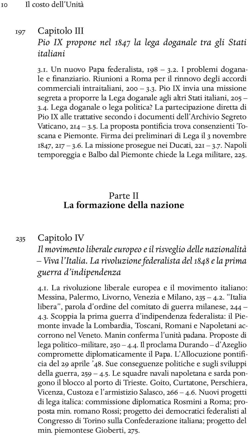 Lega doganale o lega politica? La partecipazione diretta di Pio IX alle trattative secondo i documenti dell Archivio Segreto Vaticano, 214 3.5.