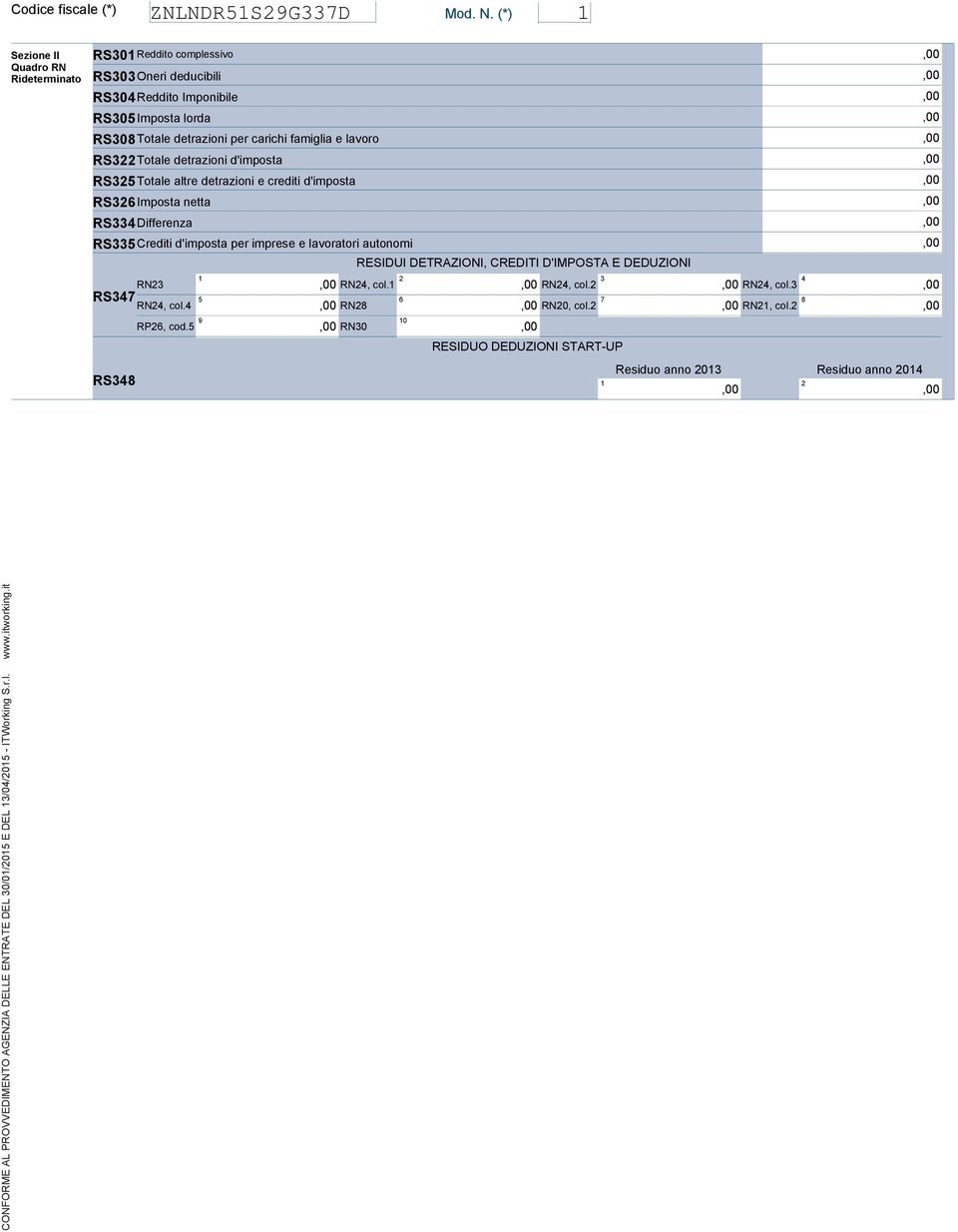 lavoro RSTotale detrazioni d'imposta RSTotale altre detrazioni e crediti d'imposta RSImposta netta RSDifferenza RSCrediti d'imposta per imprese e lavoratori autonomi