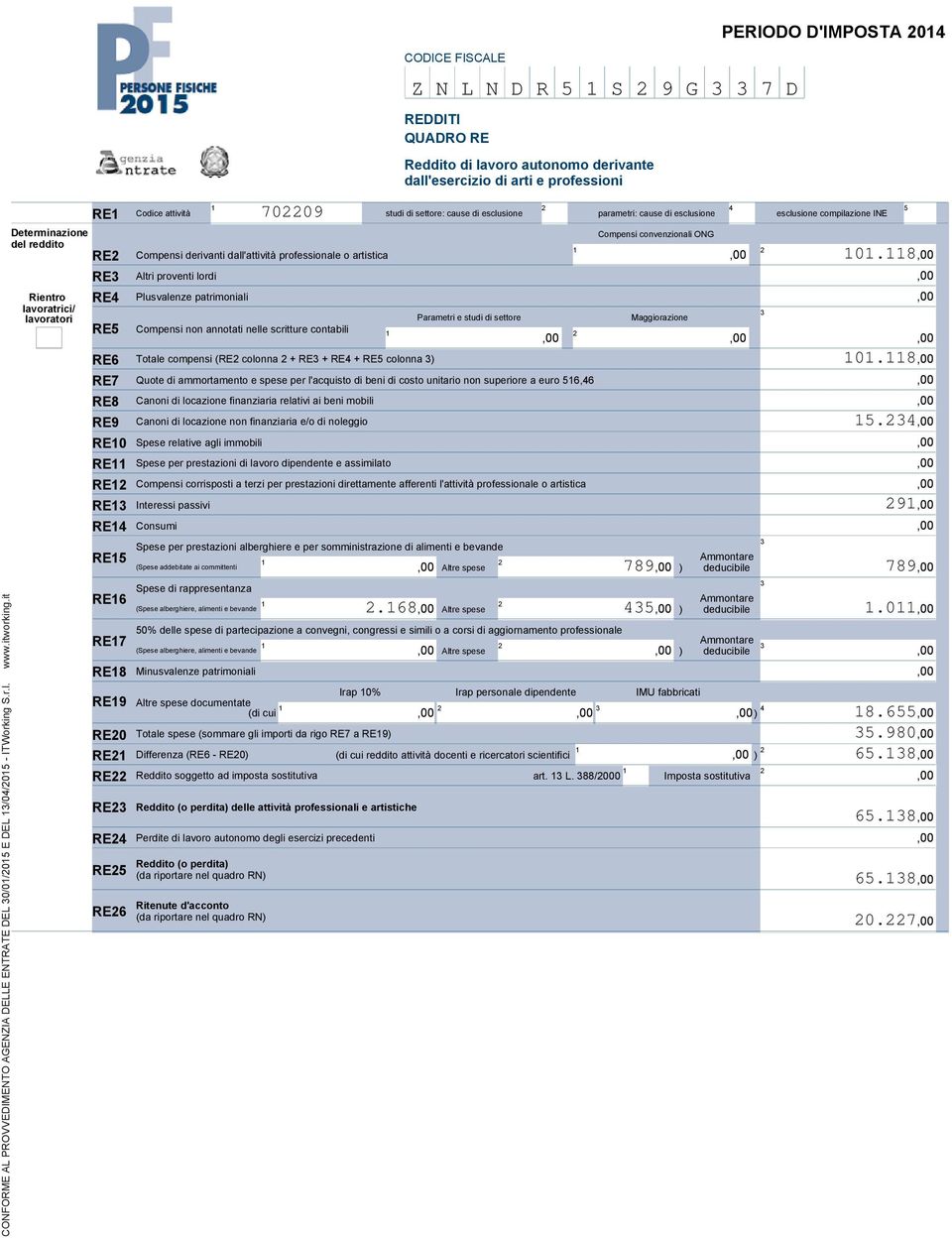 8 CONFORME AL PROVVEDIMENTO AGENZIA DELLE ENTRATE DEL 0/0/0 E DEL /0/0 - ITWorking S.r.l. www.itworking.