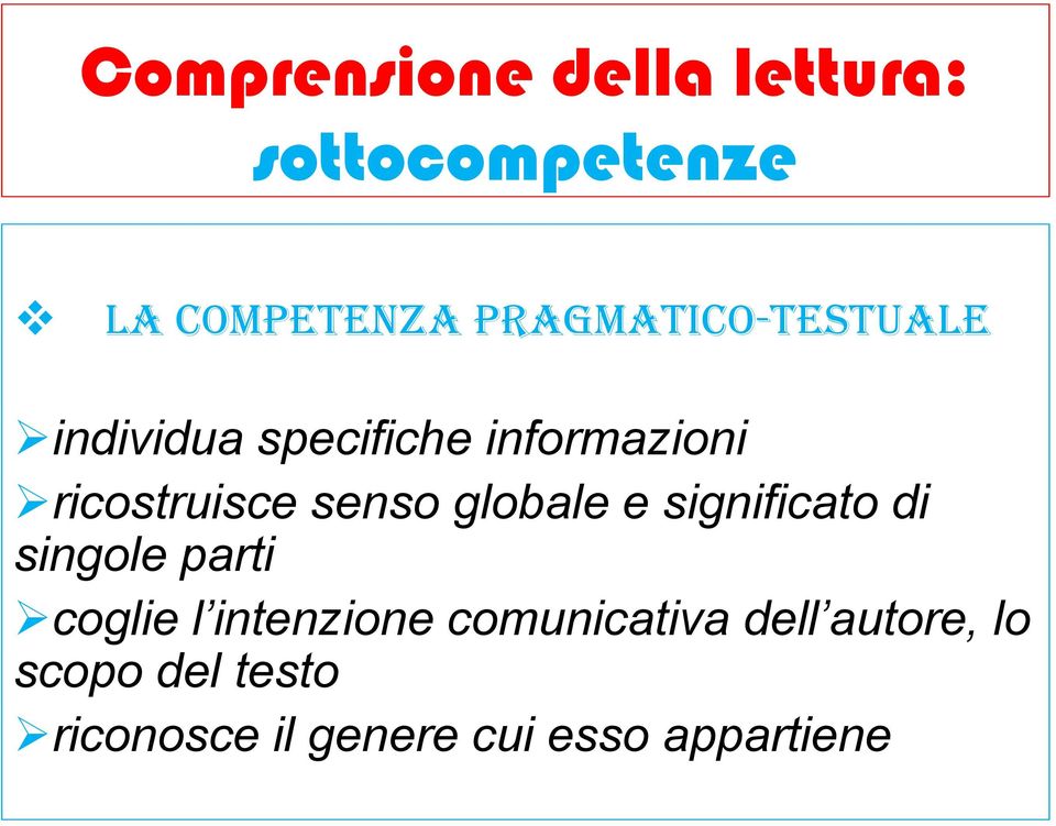 senso globale e significato di singole parti coglie l intenzione