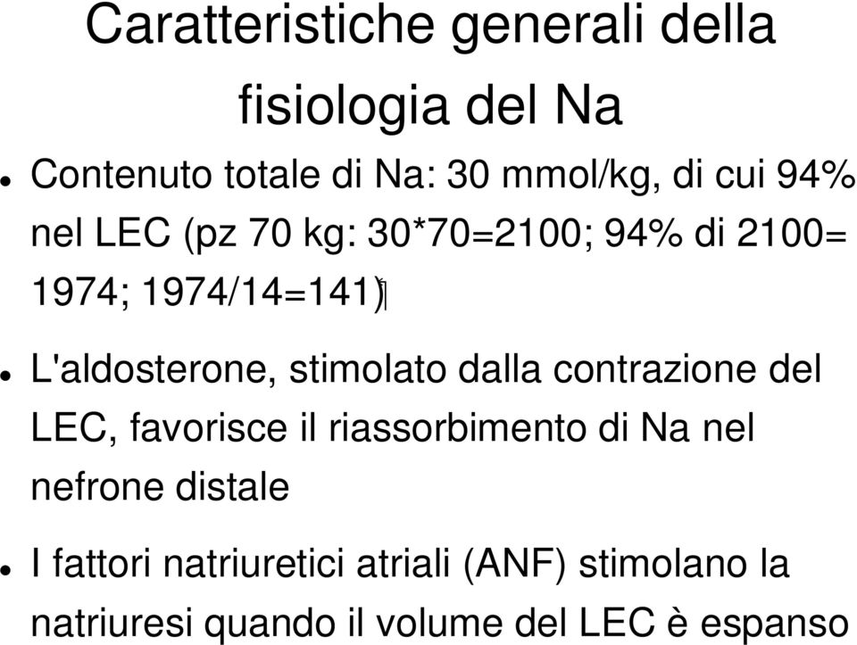 stimolato dalla contrazione del LEC, favorisce il riassorbimento di Na nel nefrone