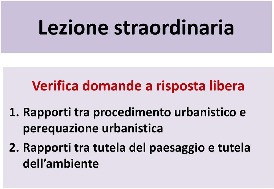 Rapporti tra procedimento urbanistico e