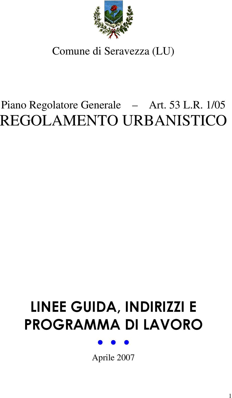 REGOLAMENTO URBANISTICO LINEE GUIDA,