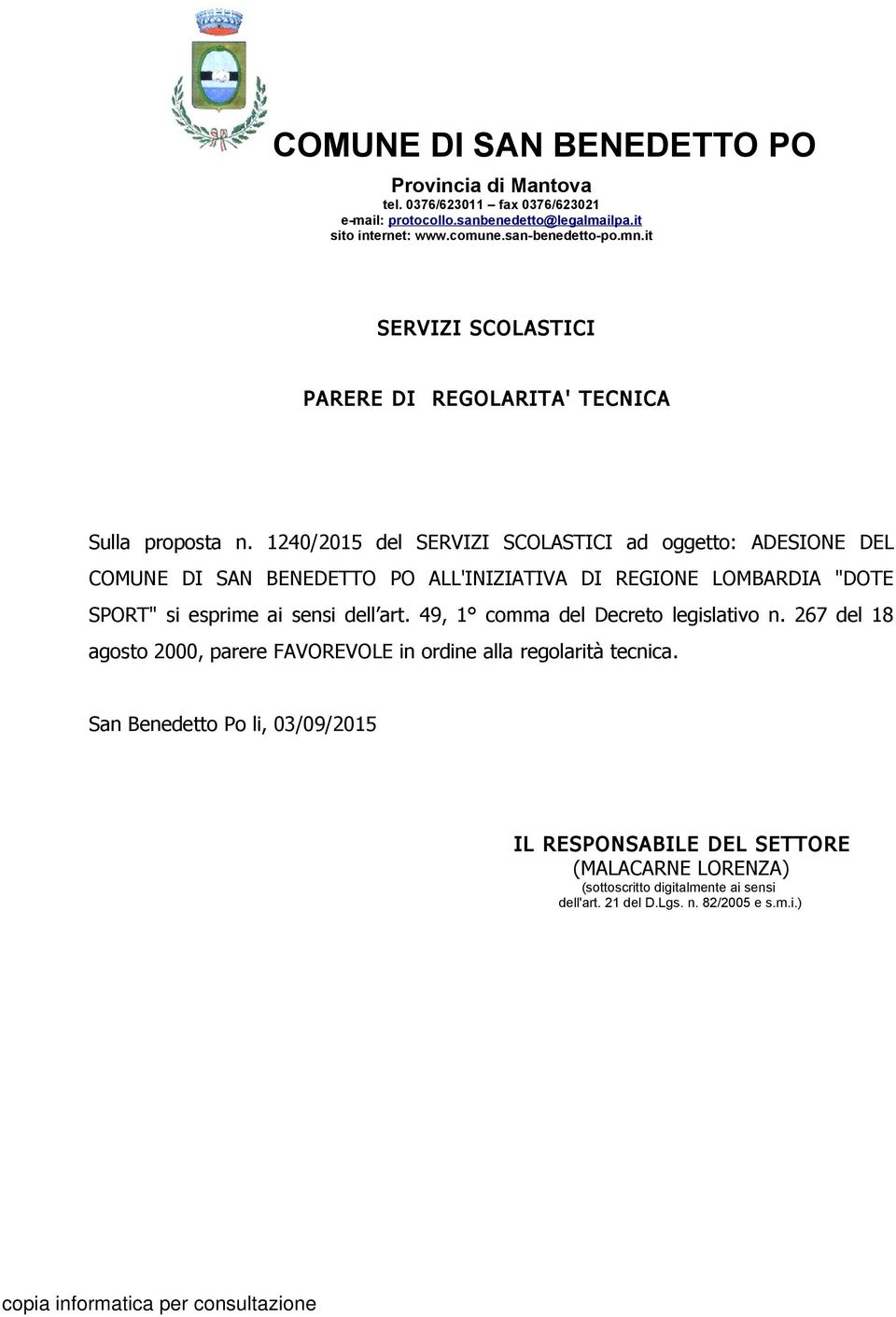 REGIONE LOMBARDIA "DOTE SPORT" si esprime ai sensi dell art. 49, 1 comma del Decreto legislativo n.