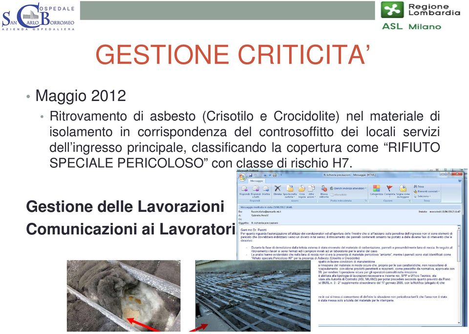 servizi dell ingresso principale, classificando la copertura come RIFIUTO SPECIALE