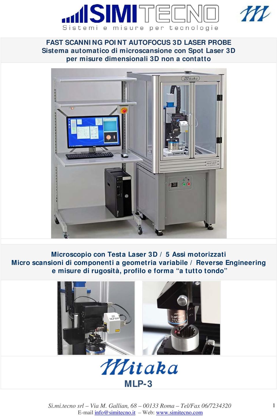 Micro scansioni di componenti a geometria variabile / Reverse Engineering e misure di rugosità,