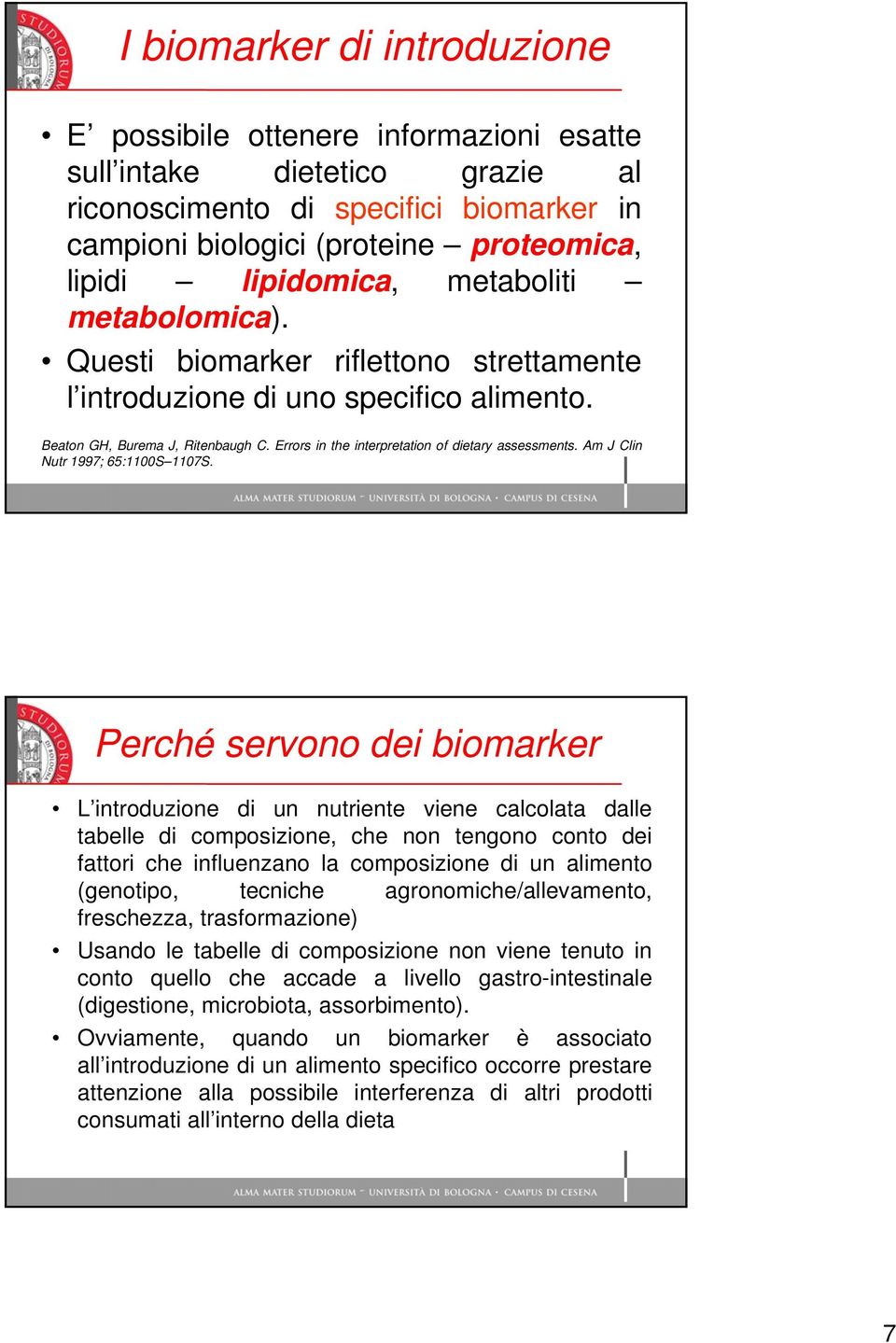 Errors in the interpretation of dietary assessments. Am J Clin Nutr 1997; 65:1100S 1107S.