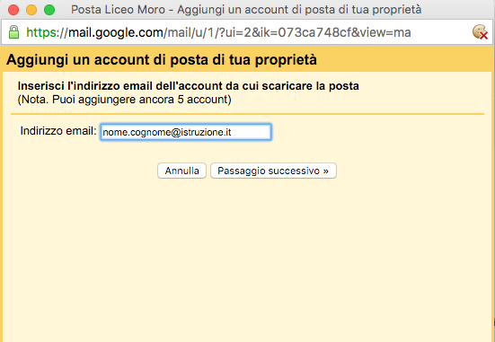 Importare altri indirizzi email Inserire l indirizzo email da importare e, nella finestra successiva, la password.