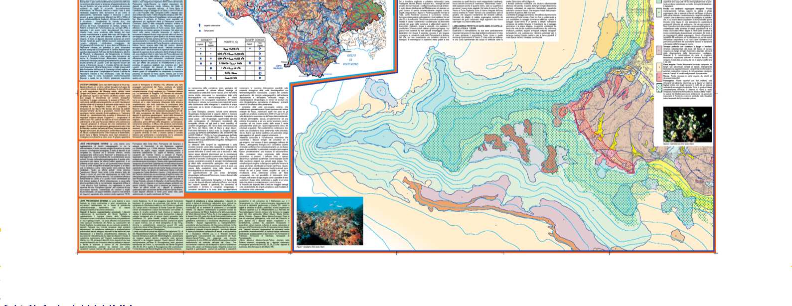 Nell ambito delle attività del Settore CARG sono state realizzate, attraverso l utilizzo di cartografia CARG la Carta Geologica con elementi tematici e dei paesaggi sottomarini del Parco del Cilento,