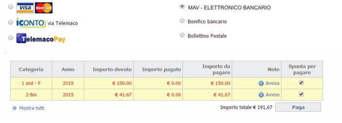 2.4.4 MAV Selezionare l importo da pagare e la forma di pagamento MAV ELETTRONICO BANCARIO