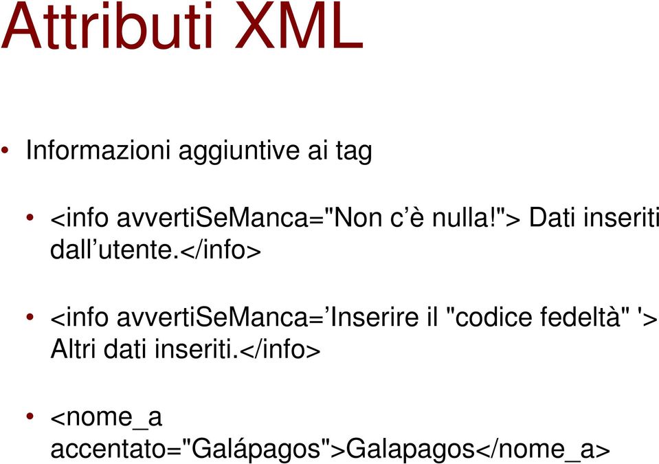 </info> <info avvertisemanca= Inserire il "codice fedeltà" '>