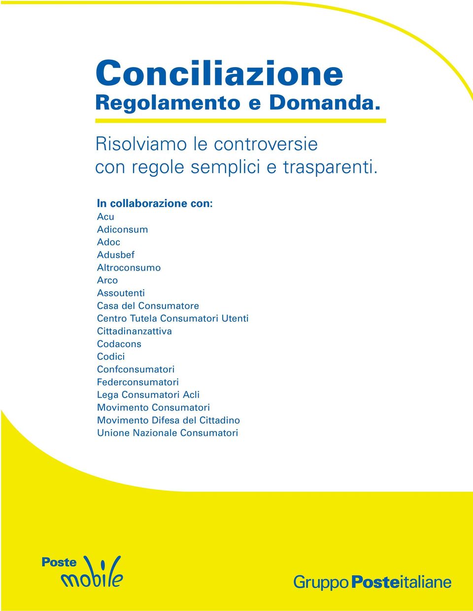 Centro Tutela Consumatori Utenti Cittadinanzattiva Codacons Codici Confconsumatori Federconsumatori