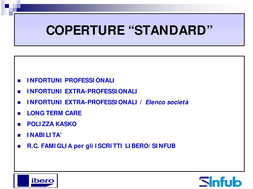 EXTRA-PROFESSIONALI / Elenco società LONG TERM