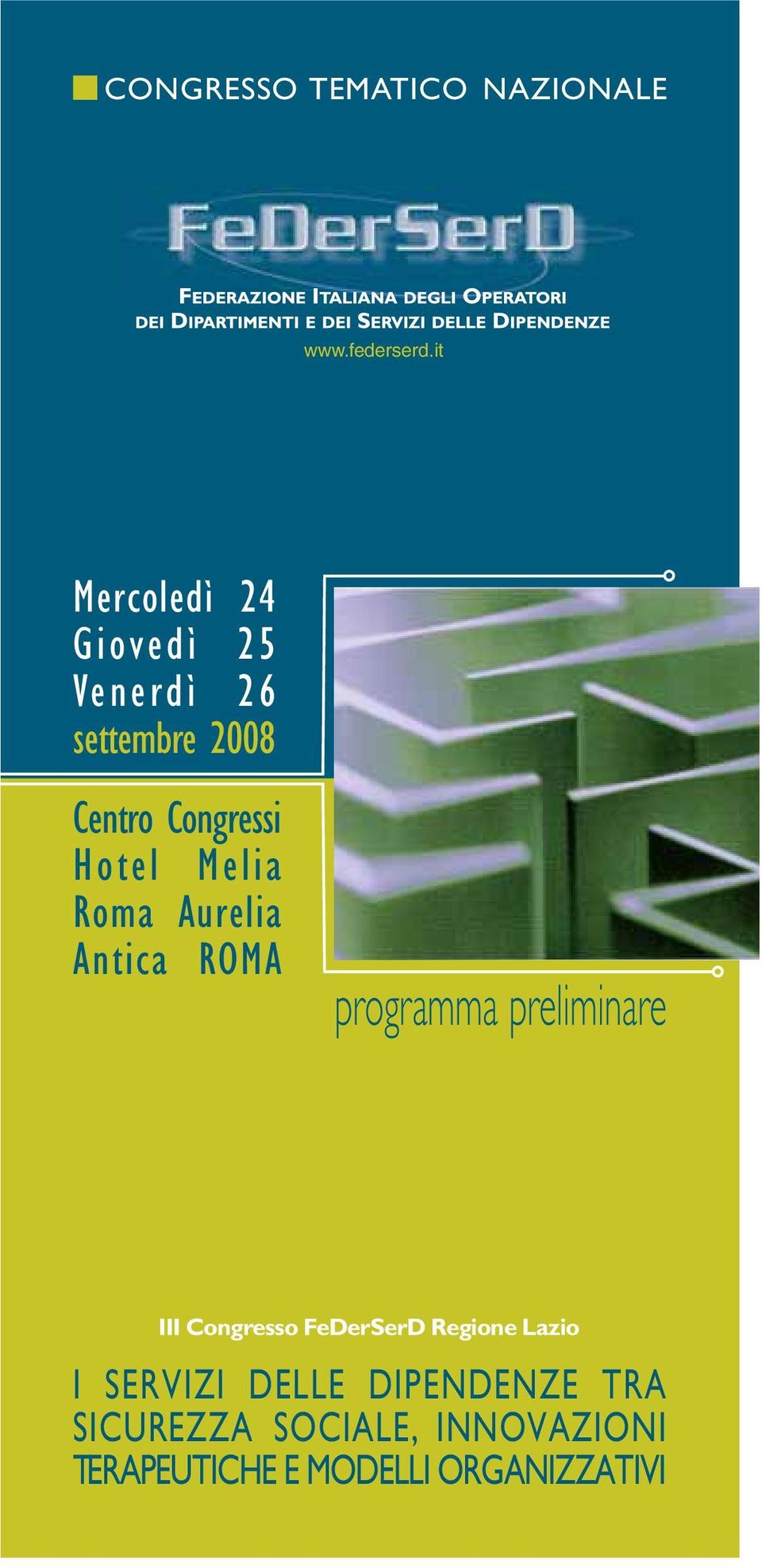 Hotel Melia Roma Aurelia Antica ROMA programma preliminare III Congresso
