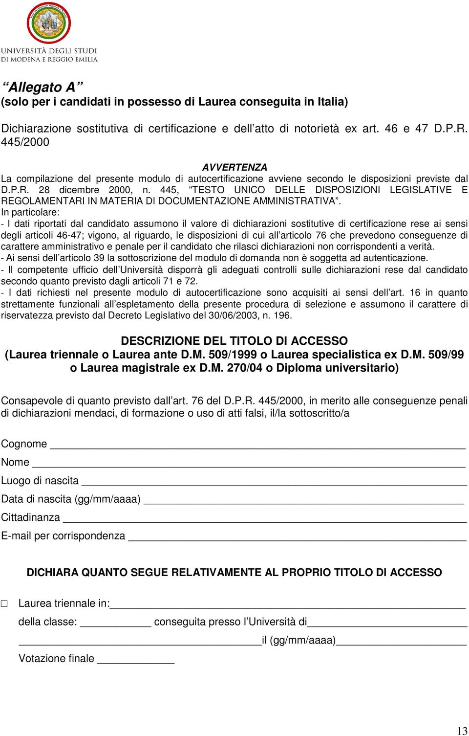 445, TESTO UNICO DELLE DISPOSIZIONI LEGISLATIVE E REGOLAMENTARI IN MATERIA DI DOCUMENTAZIONE AMMINISTRATIVA.