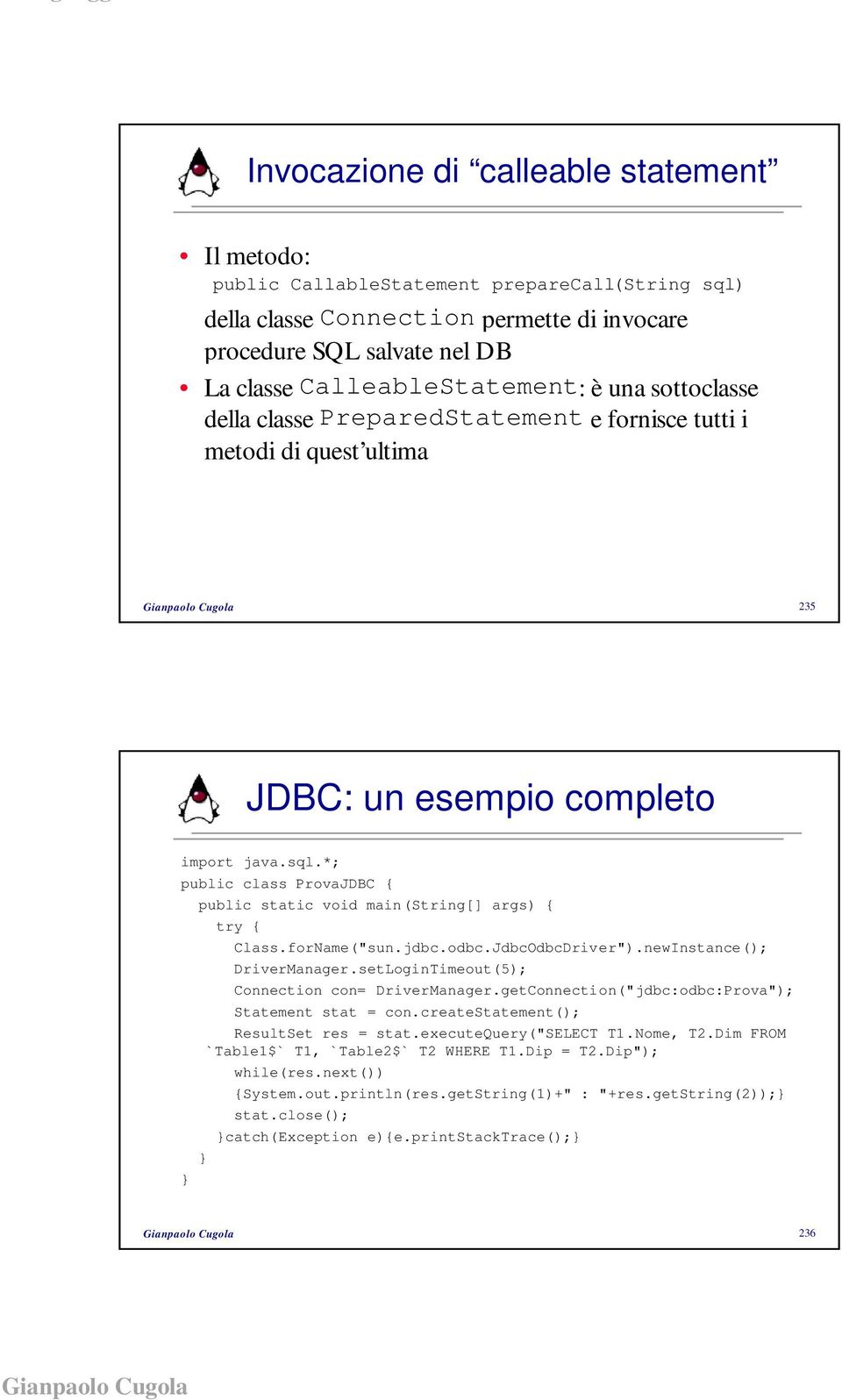 *; public class ProvaJDBC { public static void main(string[] args) { try { Class.forName("sun.jdbc.odbc.JdbcOdbcDriver").newInstance(); DriverManager.setLoginTimeout(5); Connection con= DriverManager.