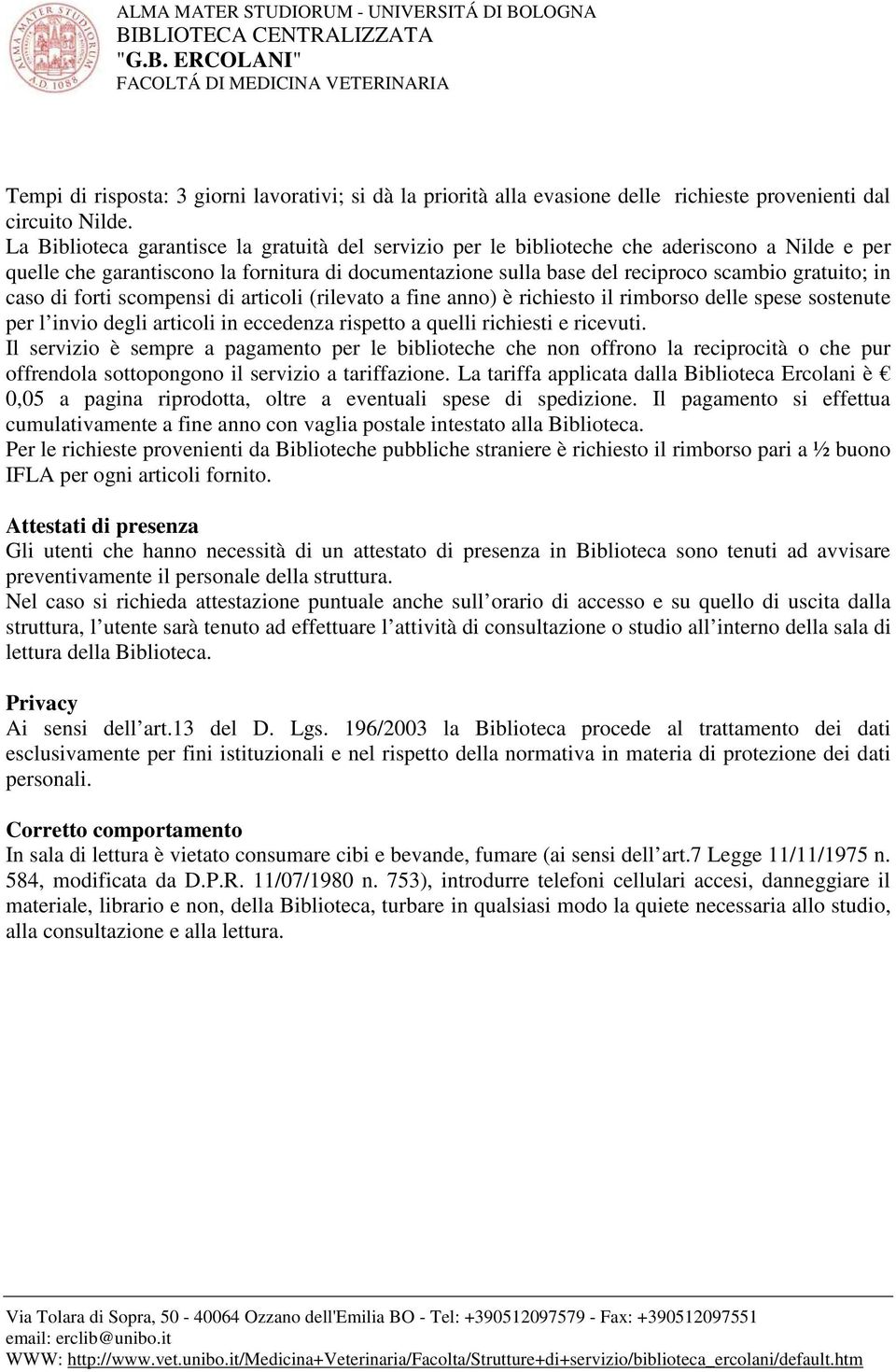 caso di forti scompensi di articoli (rilevato a fine anno) è richiesto il rimborso delle spese sostenute per l invio degli articoli in eccedenza rispetto a quelli richiesti e ricevuti.