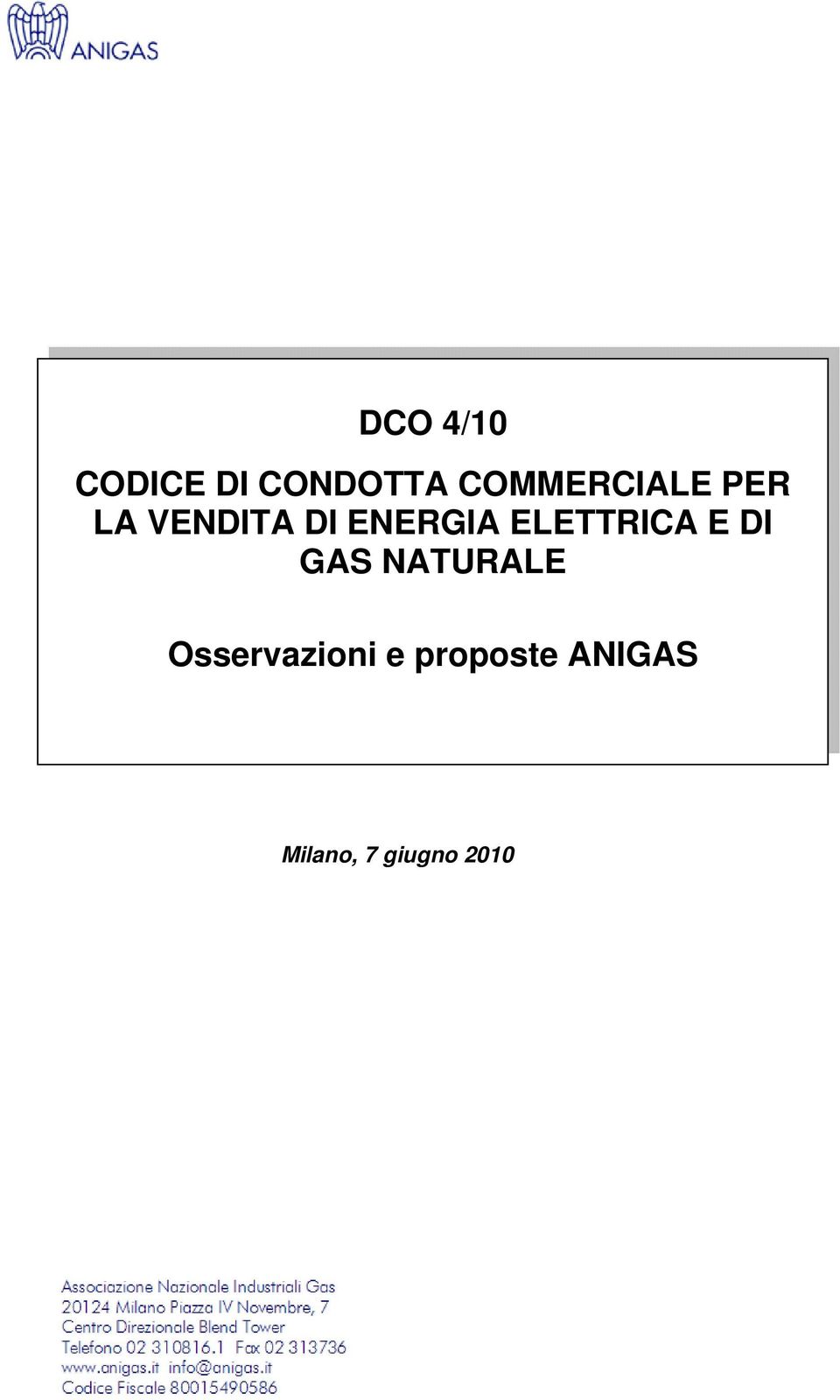 ENERGIA ELETTRICA E DI GAS NATURALE