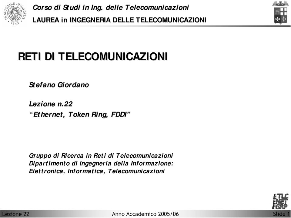 TELECOMUNICAZIONI Stefano Giordano Lezione n.