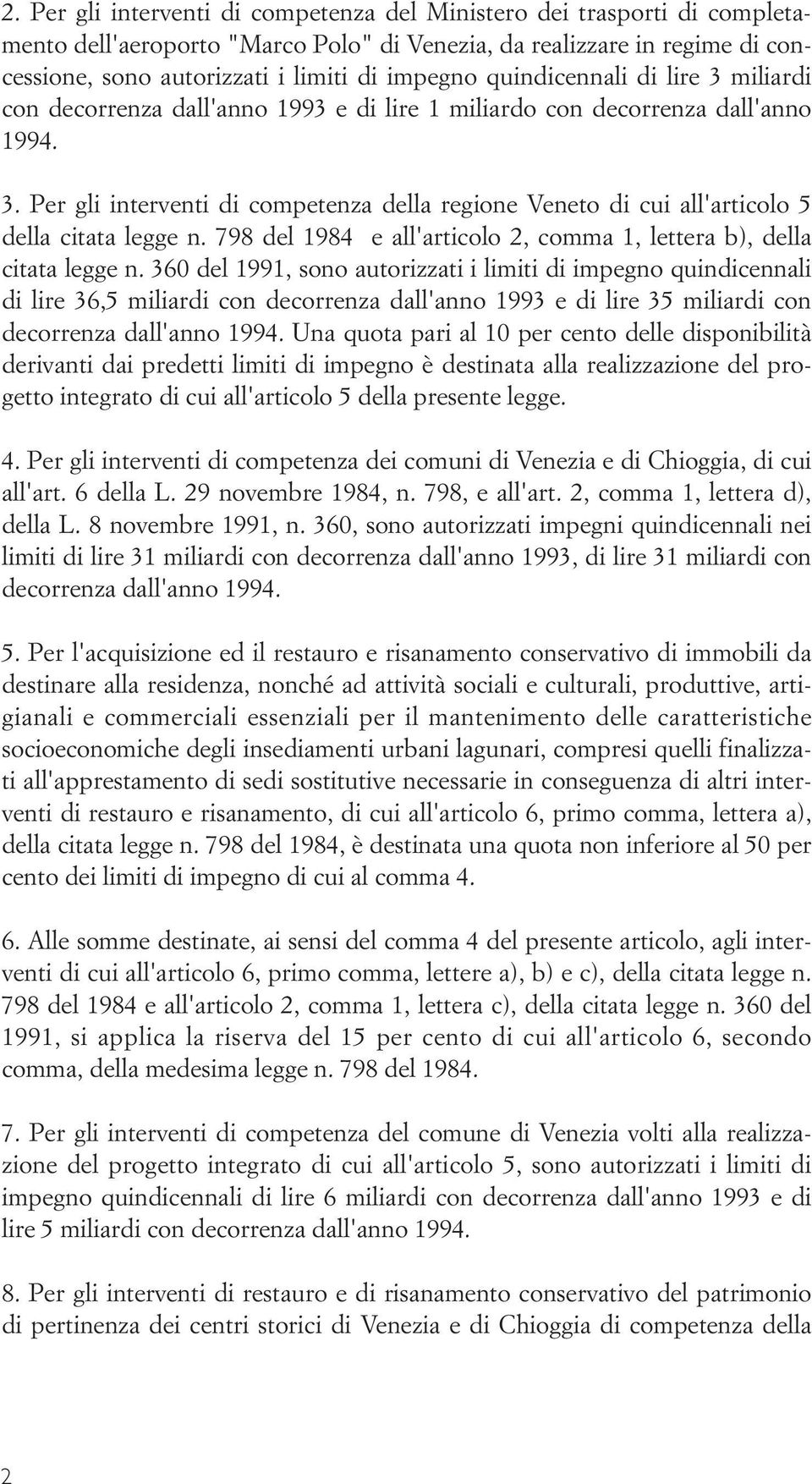 798 del 1984 e all'articolo 2, comma 1, lettera b), della citata legge n.