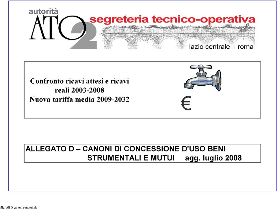 ALLEGATO D CANONI DI CONCESSIONE D'USO BENI