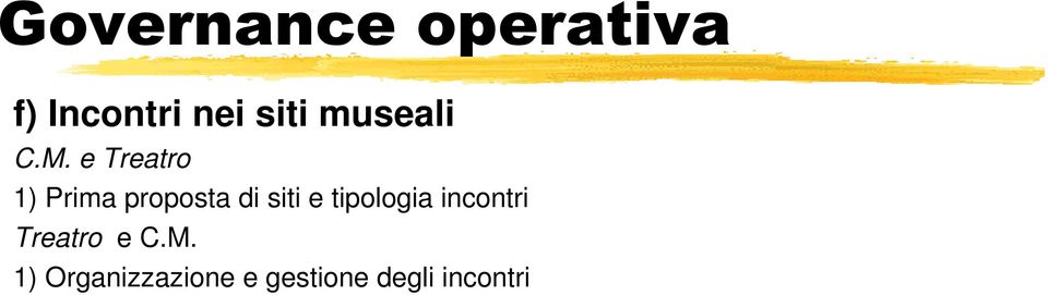 e Treatro 1) Prima proposta di siti e