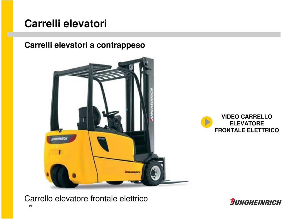 CARRELLO ELEVATORE FRONTALE