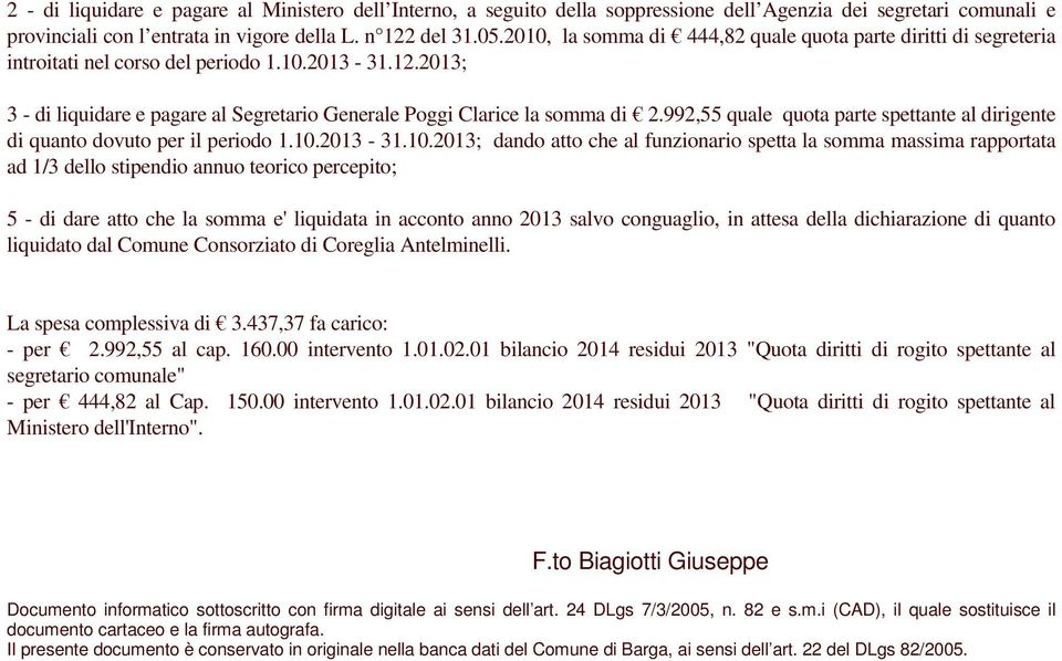 992,55 quale quota parte spettante al dirigente di quanto dovuto per il periodo 1.10.