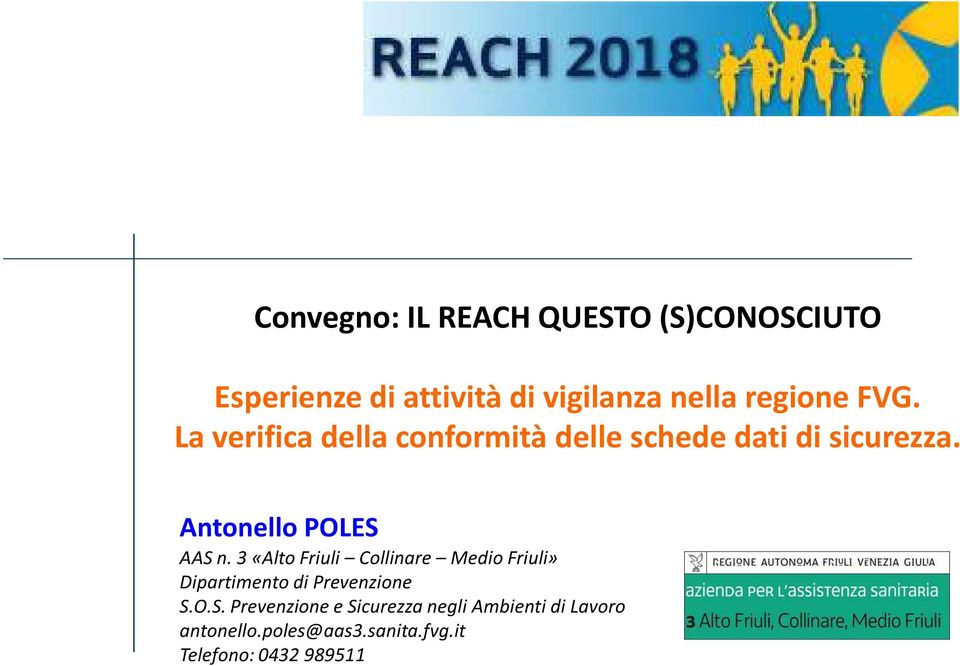 3 «Alto Friuli Collinare Medio Friuli» Dipartimento di Prevenzione S.