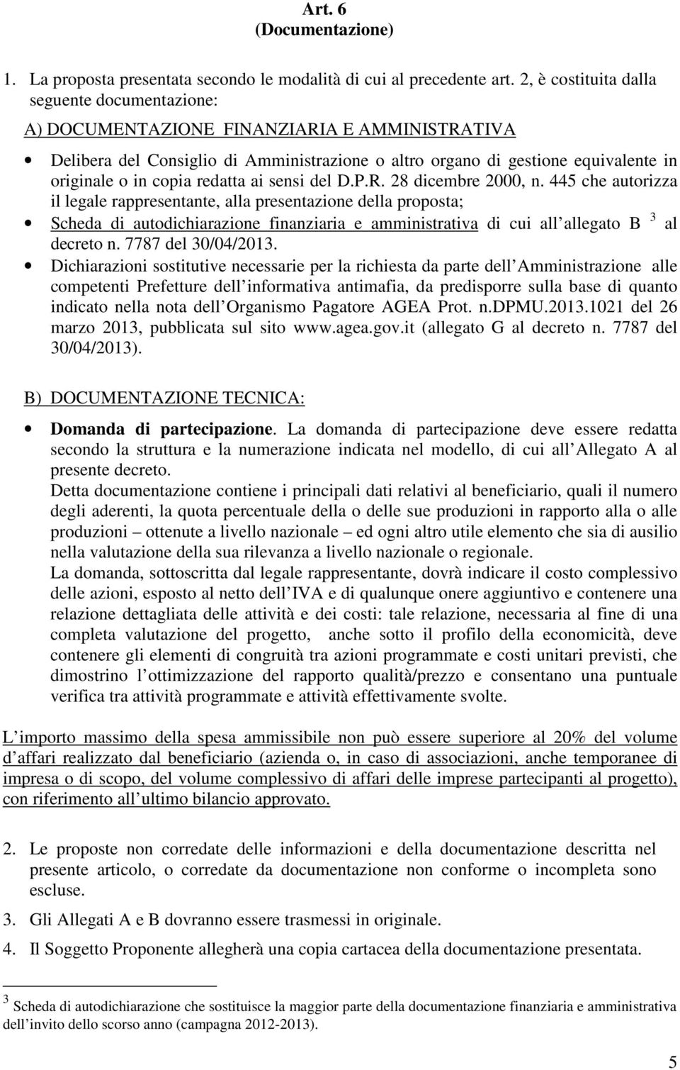 redatta ai sensi del D.P.R. 28 dicembre 2000, n.