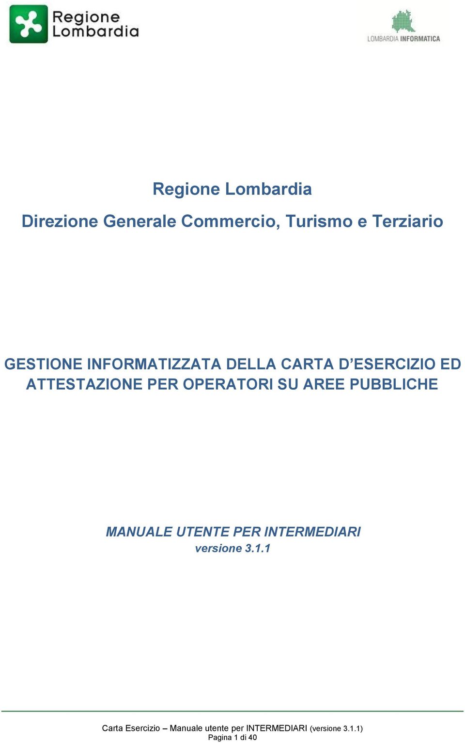 ESERCIZIO ED ATTESTAZIONE PER OPERATORI SU AREE