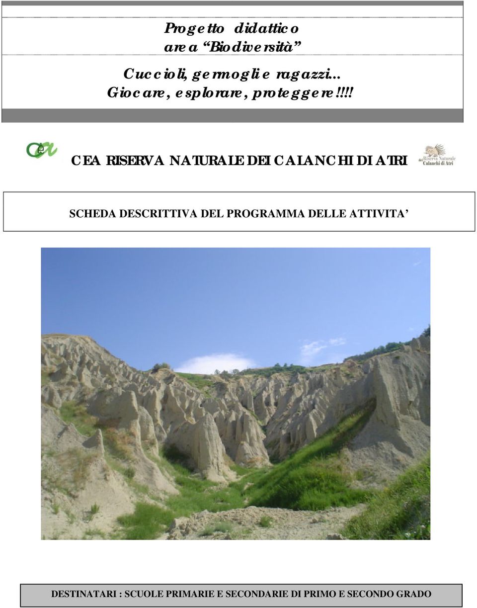 !!! CEA RISERVA NATURALE DEI CALANCHI DI ATRI SCHEDA DESCRITTIVA