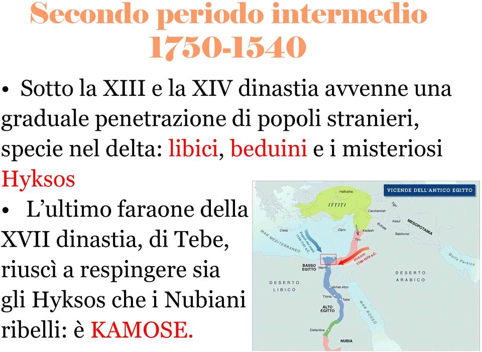 libici, beduini e i misteriosi Hyksos L ultimo faraone della XVII