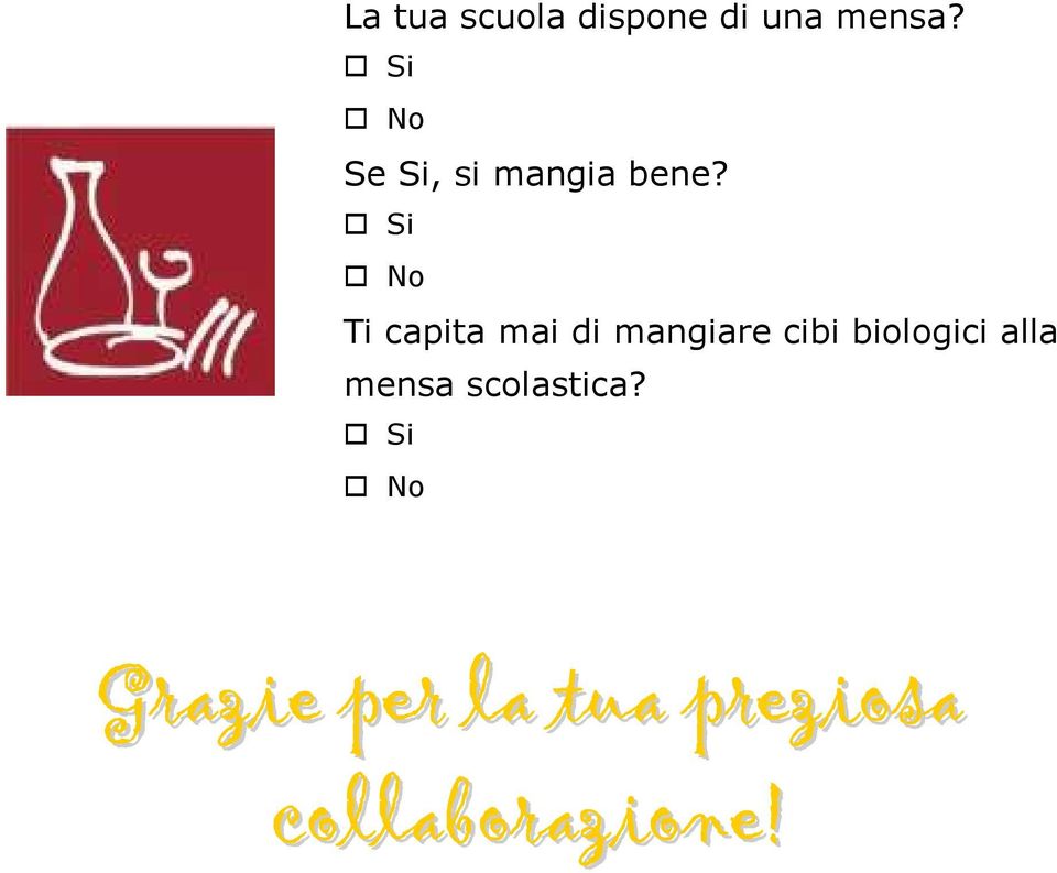 Ti capita mai di mangiare cibi biologici