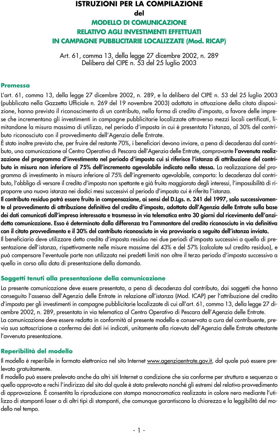 53 del 25 luglio 2003 (pubblicata nella Gazzetta Ufficiale n.