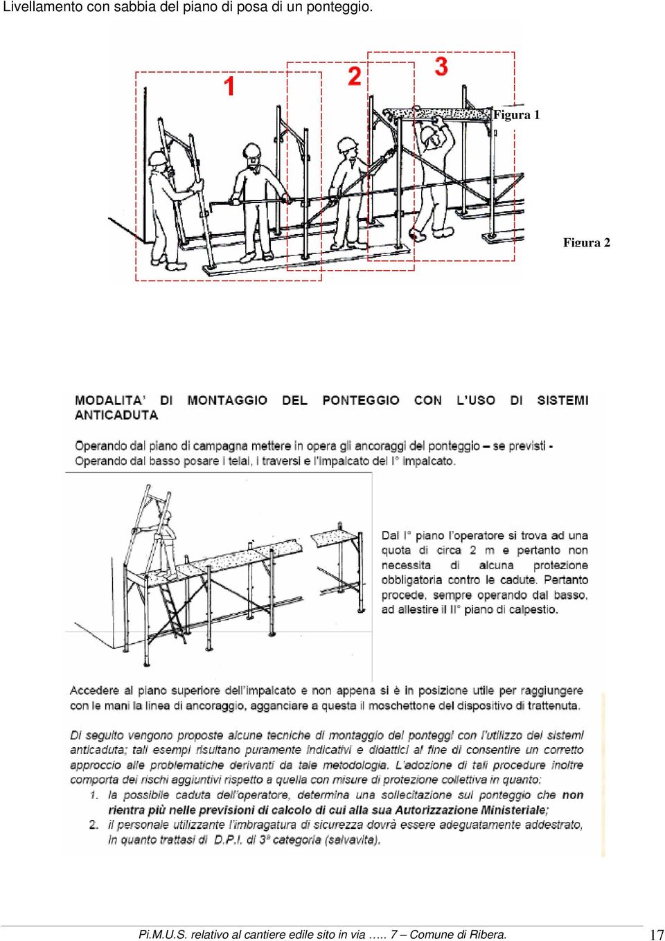 Figura 1 Figura 2 Pi.M.U.S.