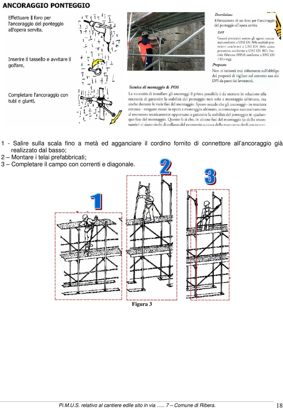 prefabbricati; 3 Completare il campo con correnti e diagonale.