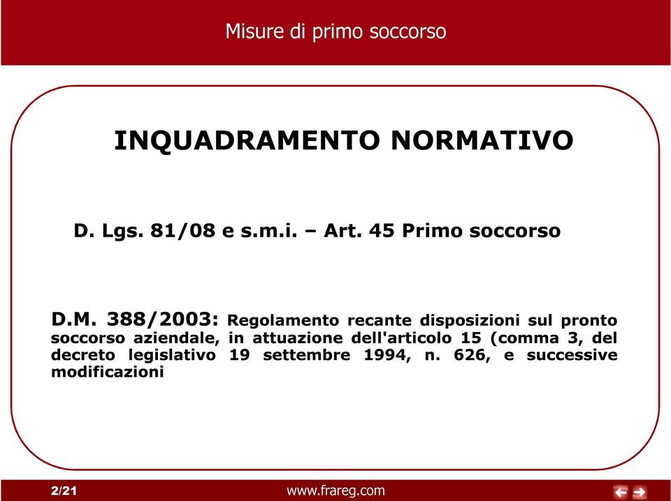 388/2003: Regolamento recante disposizioni sul pronto soccorso