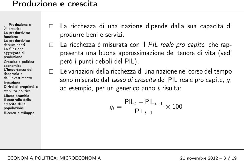 però i punti deboli del PIL).