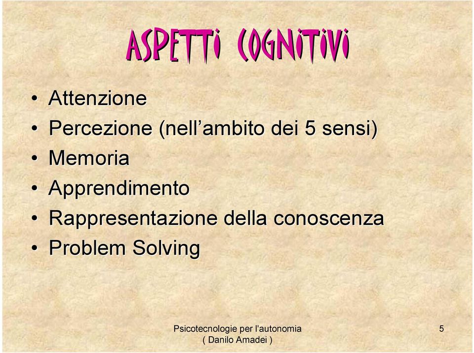 sensi) Memoria Apprendimento