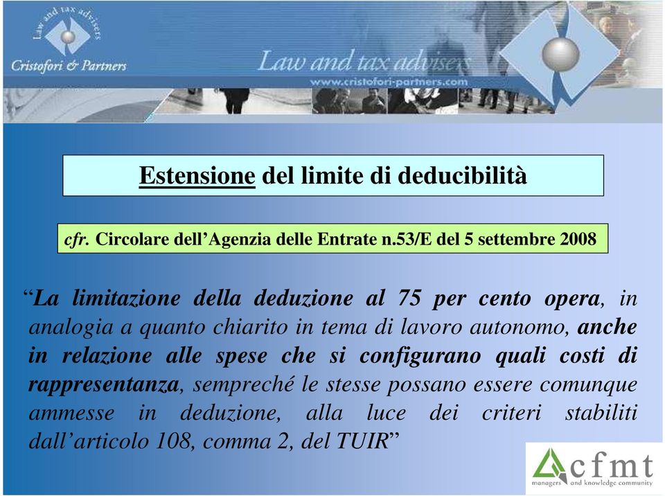 chiarito in tema di lavoro autonomo, anche in relazione alle spese che si configurano quali costi di