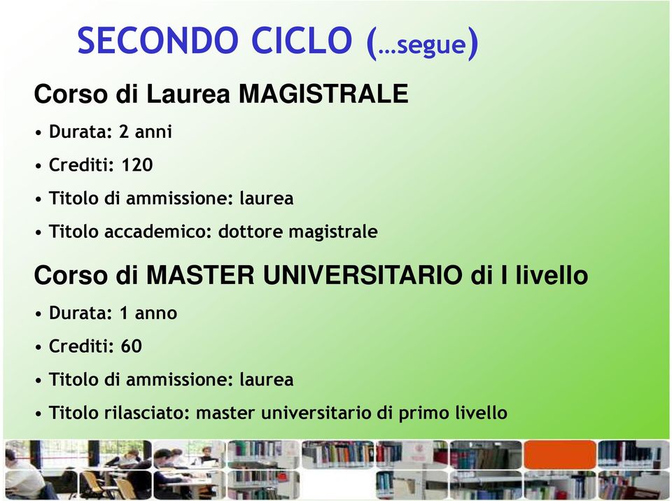 Corso di MASTER UNIVERSITARIO di I livello Durata: 1 anno Crediti: 60