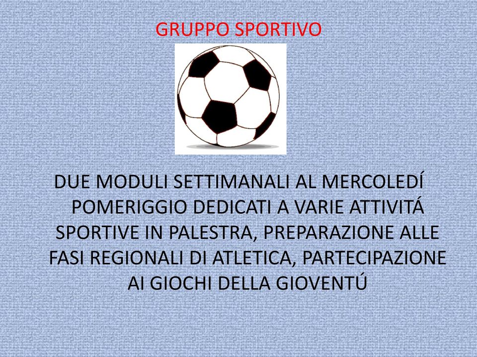 SPORTIVE IN PALESTRA, PREPARAZIONE ALLE FASI